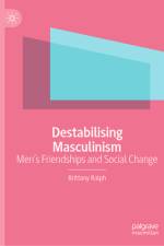 Destabilising Masculinism af Brittany Ralph
