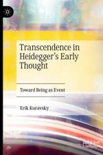 Transcendence in Heidegger's Early Thought af Erik Kuravsky