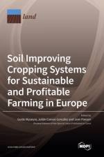 Soil Improving Cropping Systems for Sustainable and Profitable Farming in Europe