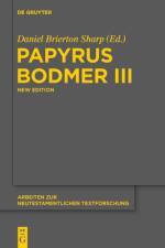 Papyrus Bodmer III af Daniel B. Sharp
