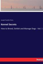 Kennel Secrets af Joseph Franklin Perry