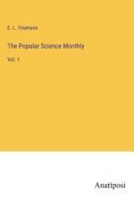 The Popular Science Monthly af E. L. Youmans