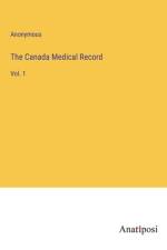 The Canada Medical Record af Anonymous
