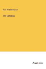 The Canarian af Jean De Bethencourt