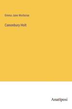 Canonbury Holt af Emma Jane Worboise