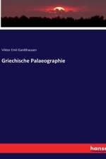 Griechische Palaeographie af Viktor Emil Gardthausen