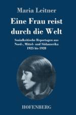 Eine Frau reist durch die Welt