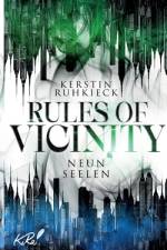 Rules of Vicinity - Neun Seelen af Kerstin Ruhkieck