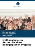 Methodologie zur Recherche eines pädagogischen Projekts af Khaled Attrassi