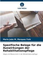 Spezifische Belege für die Auswirkungen der Rehabilitationspflege af Maria João M. Marques Falé