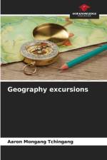 Geography excursions af Aaron Mongang Tchingang