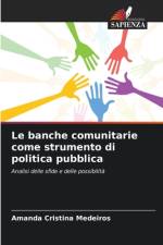Le banche comunitarie come strumento di politica pubblica af Amanda Cristina Medeiros