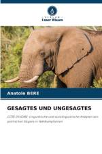 GESAGTES UND UNGESAGTES af Anatole Béré