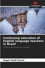 Continuing education of English language teachers in Brazil af Magali Saddi Duarte