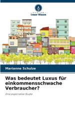 Was bedeutet Luxus für einkommensschwache Verbraucher? af Marianne Schulze