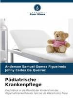 Pädiatrische Krankenpflege af Anderson Samuel Gomes Figueiredo