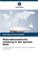 Makroökonomische Leistung in der ganzen Welt af José Ignacio Díaz Rettali