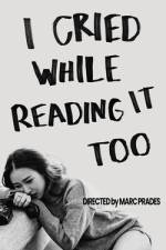 I Cried While Reading it Too af Marc Prades