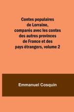 Contes populaires de Lorraine, comparés avec les contes des autres provinces de France et des pays étrangers, volume 2 af Emmanuel Cosquin