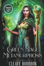 Green Mage Metamorphosis