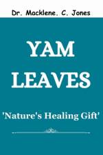 Yam Leaves af Macklene C Jones