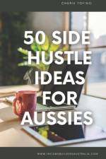 50 Side Hustle Ideas for Australians af Cherie Tofino