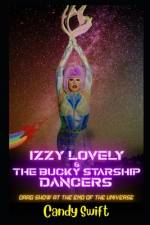 Izzy Lovely & The Bucky Starship Dancers af Candace Swift