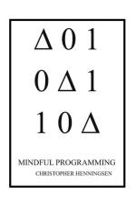 Mindful Programming af Christopher Henningsen