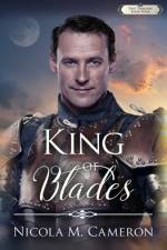 King of Blades af Nicola M Cameron