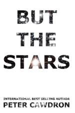 But The Stars af Peter Cawdron