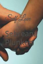 Self Love af Sebreana Plunkett