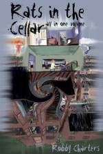 Rats in the Cellara af Robby Charters