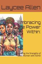 Embracing the Power Within af Laycee Allen