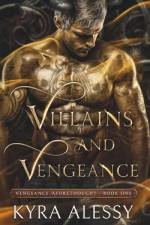 Villains and Vengeance af Kyra Alessy