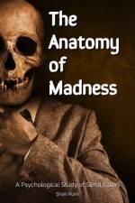 The Anatomy of Madness af Shah Rukh