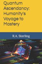Quantum Ascendancy af R A Sterling