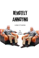 Remotely Annoying af Larry Enright