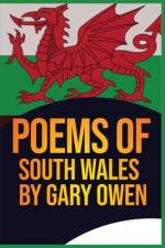 Poems From South Wales By Gary Owen af Gary S Owen