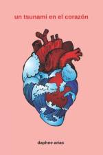 Un tsunami en el corazón af Daphne Arias