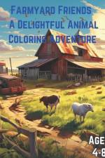 Farmyard Friends - A Delightful Animal Coloring Adventure af Matthew Gillis