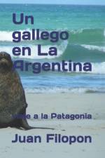 Un gallego en La Argentina af Juan Filopon