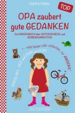 OPA zaubert gute GEDANKEN af DÃ¶rthe MÃ¼ller