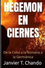Hegemon En Ciernes af Janvier Chouteu-Chando