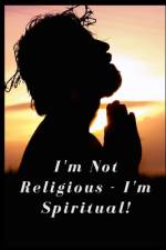 I'm Not Religious - I'm Spiritual! af Doulaye Eliet