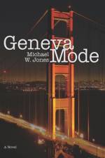 Geneva Mode af Michael W Jones