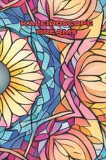 Kaleidoscope Dreams af Linus Gustav Samuelsson