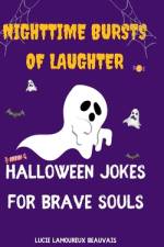 Nighttime Bursts of Laughter af Lucie Lamoureux Beauvais