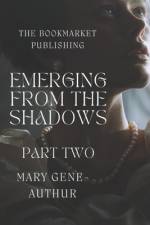 Emerging from the Shadows af Mary Gene-Authur