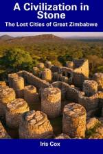 A Civilization in Stone af Iris Cox