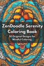 Zendoodle Serenity Coloring Book af MikaÃ¯l M